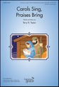 Carols Sing Praises Bring Unison/Two-Part choral sheet music cover